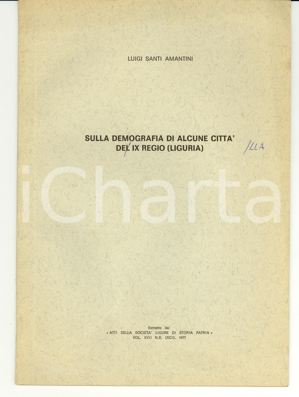Autografo originale 1977 Luigi SANTI AMANTINI Demografia città del IX Regio LIGURIA Autografo 1