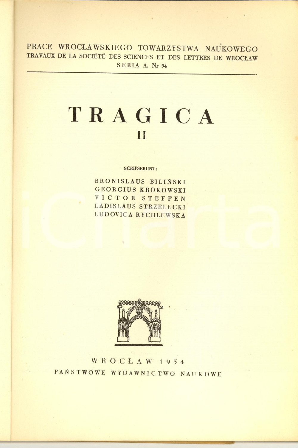 Libro, pubblicazione d epoca 1954 WROCLAW Bronislaw BILINSKI Tragica II AUTOGRAFO 1