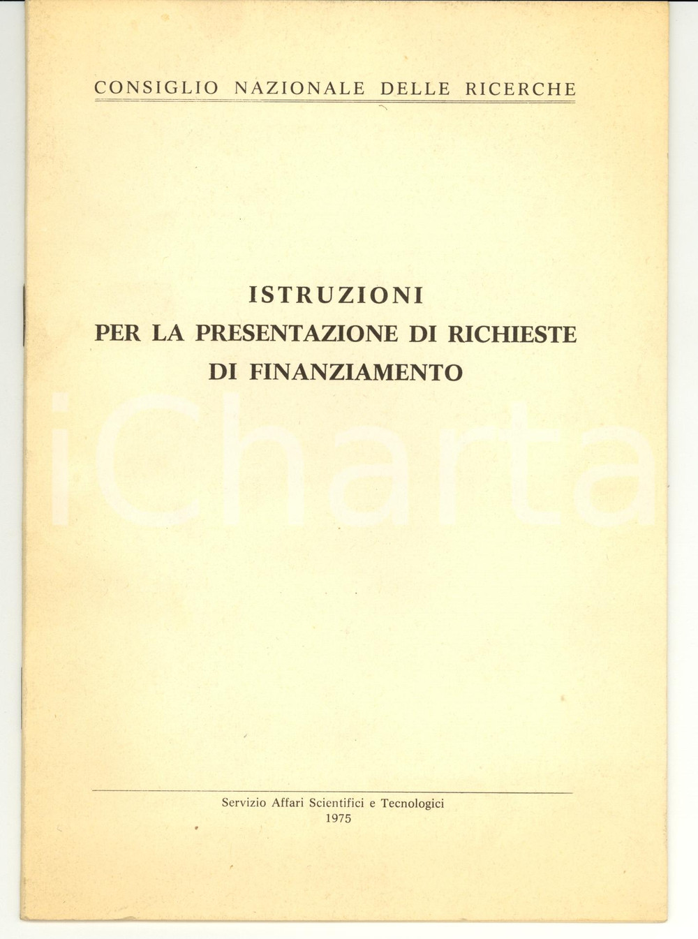 Libro, pubblicazione d epoca 1975 CNR Istruzioni per richieste di finanziamento 1