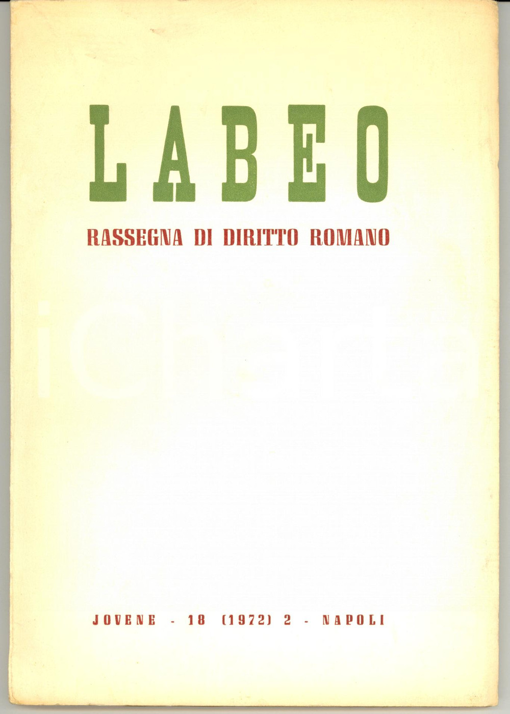 Libro, pubblicazione d epoca 1972 LABEO Rassegna di diritto romano 18 nÂ° 2  Autografo Antonio GUARINO 1