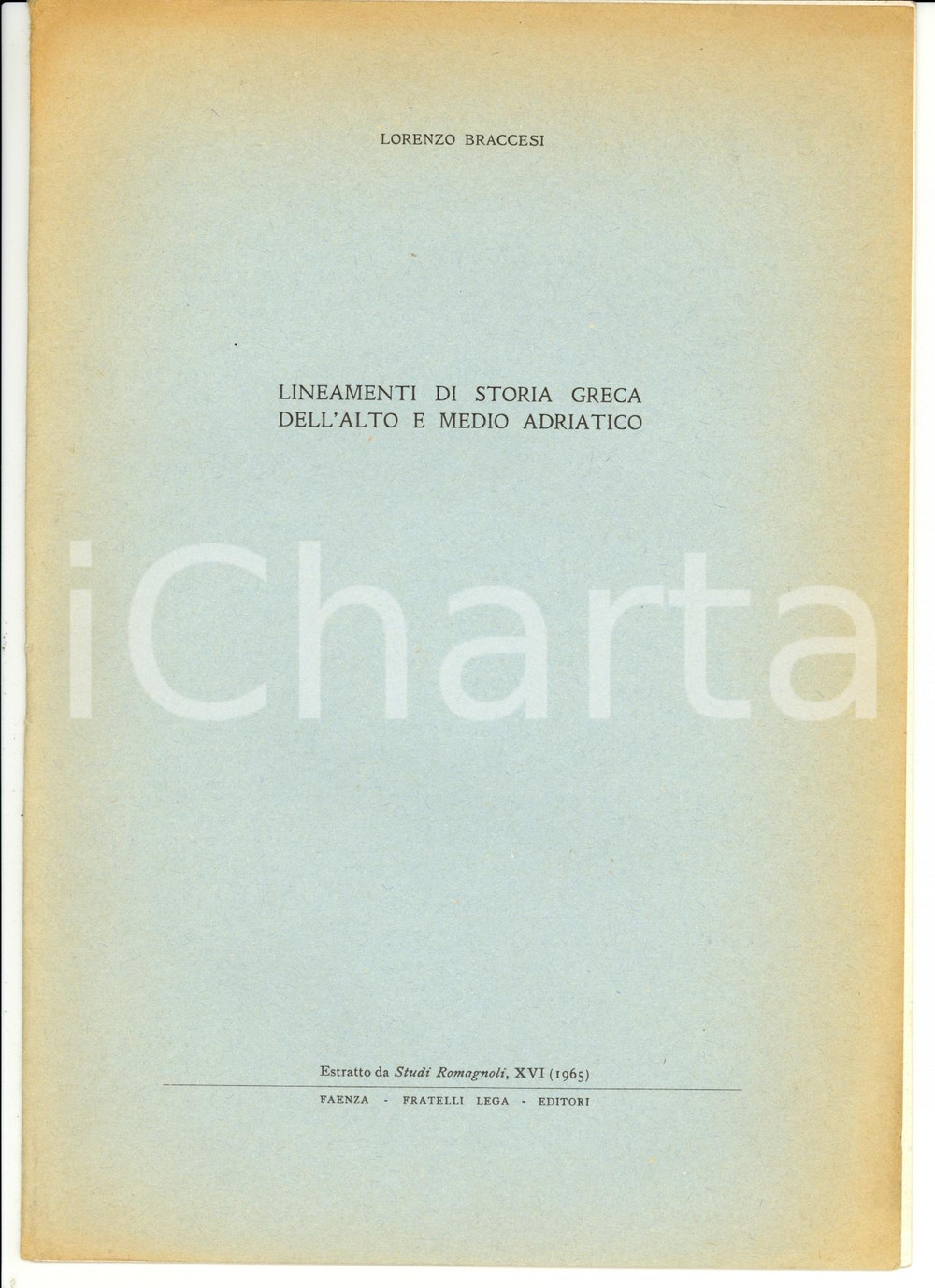 Libro, pubblicazione d epoca 1965 Lorenzo BRACCESI Lineamenti di storia greca Alto Adriatico 1