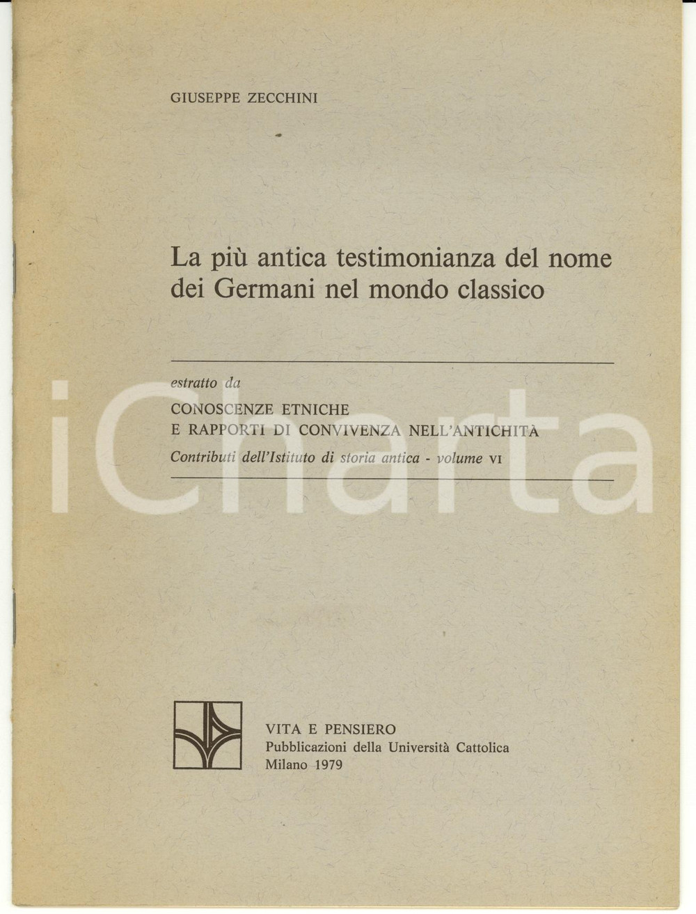 Libro, pubblicazione d epoca 1979 Giuseppe ZECCHINI La piÃ¹ antica testimonianza del nome dei GERMANI 1