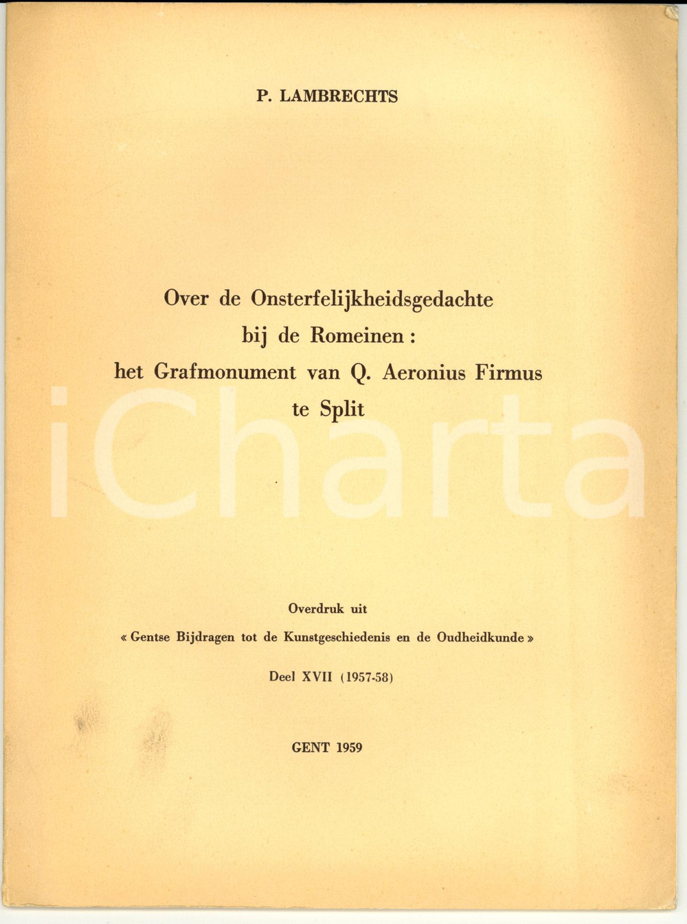 Libro, pubblicazione d epoca 1959 Pieter LAMBRECHTS Grafmonument van Q. Aeronius Firmus te SPLIT 1