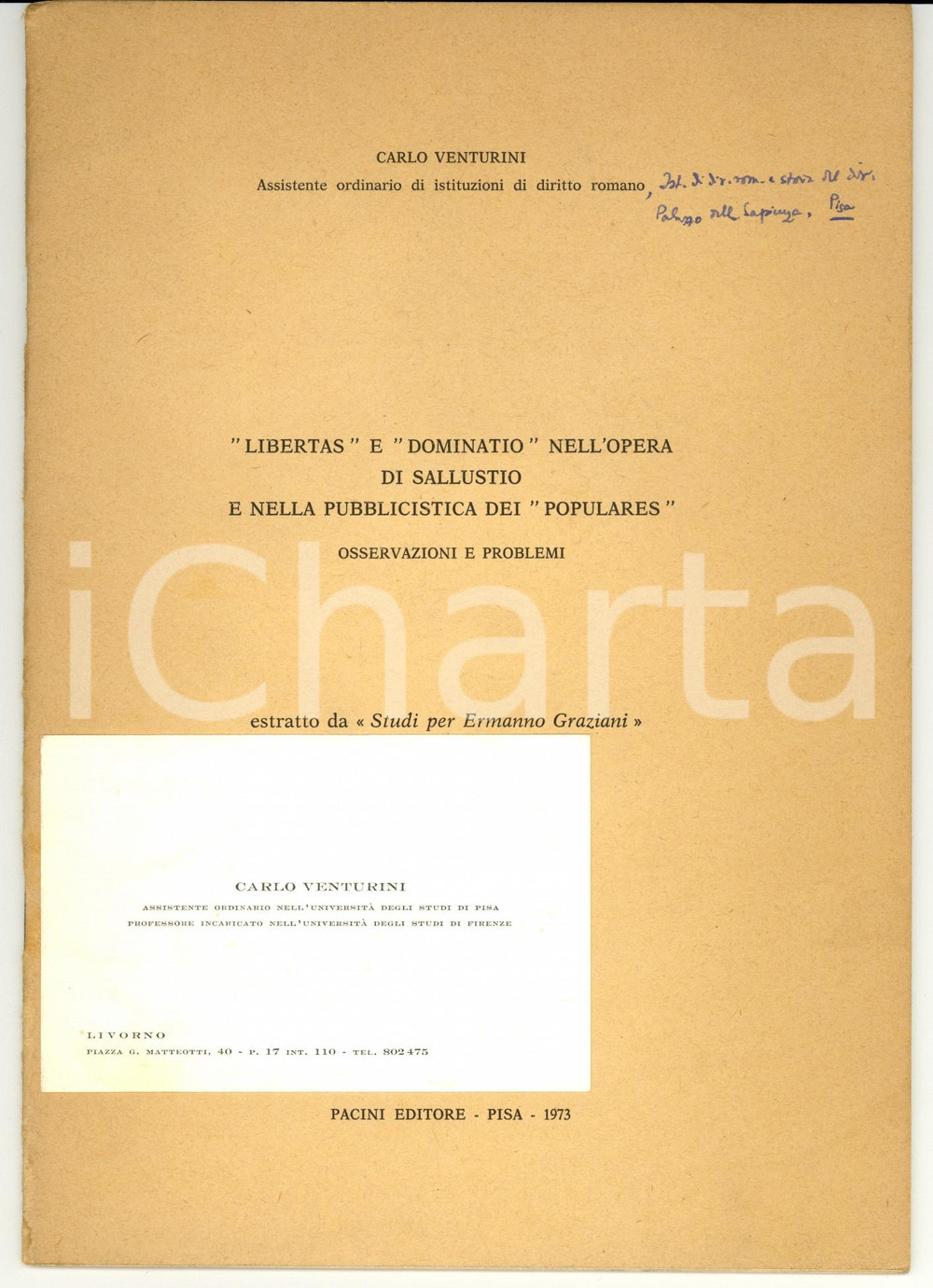 Libro, pubblicazione d epoca 1973 Carlo VENTURINI Libertas e dominatio nell opera di Sallustio Autografo 1