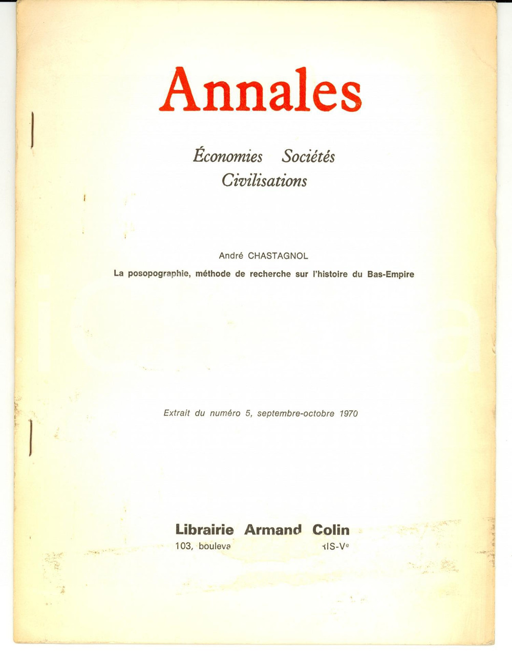 Libro, pubblicazione d epoca 1970 AndrÃ© CHASTAGNOL La prosographie mÃ©thode de recherche AUTOGRAPHE 1