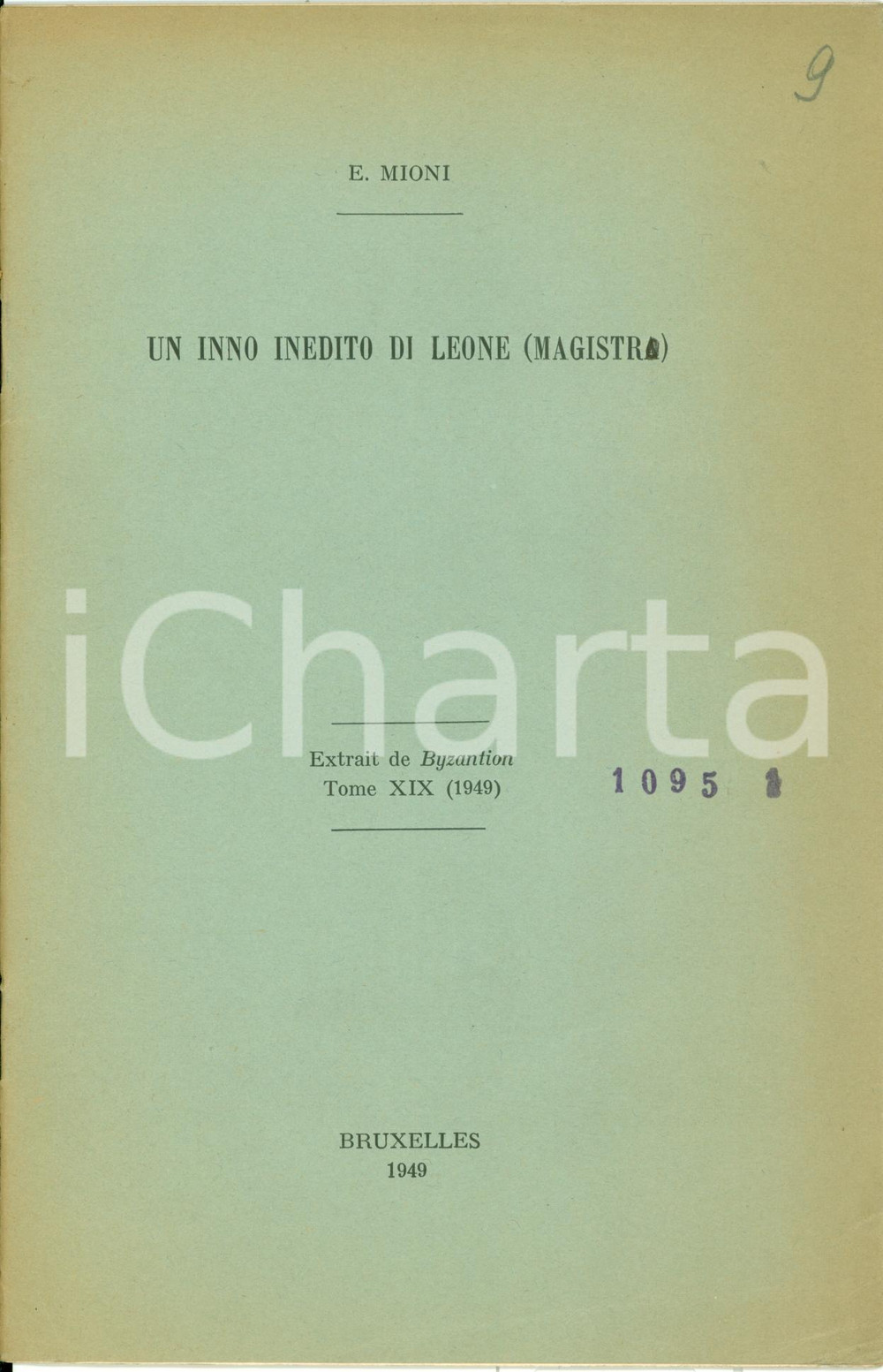 Libro, pubblicazione d epoca 1949 Elpidio MIONI Un inno inedito di LEONE MAGISTRO Opuscolo 1