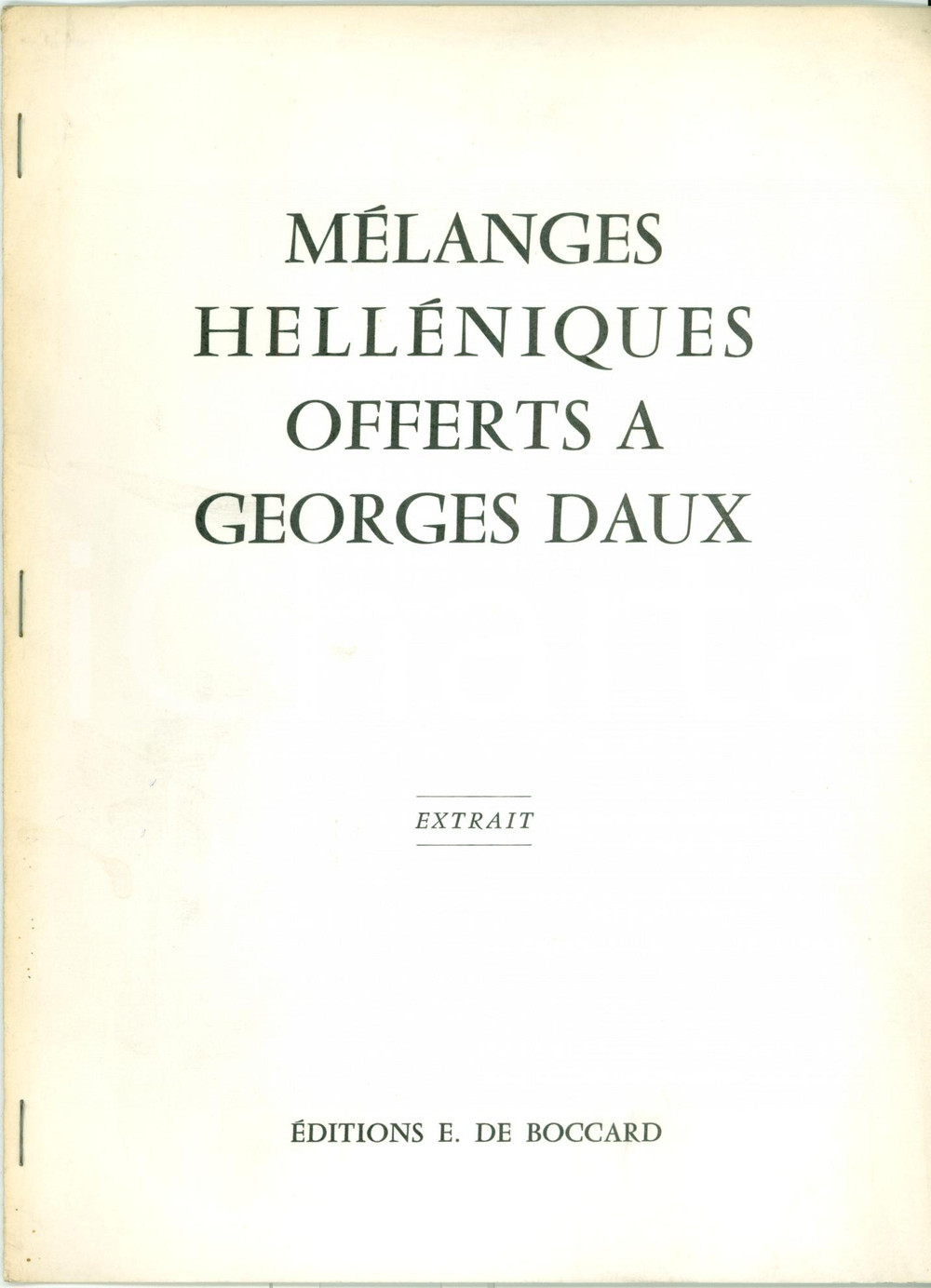 Libro, pubblicazione d epoca 1975 Jean TRIANTAPHYLLOPOULOS Epigraphica Invio AUTOGRAFO in greco Opuscolo 1