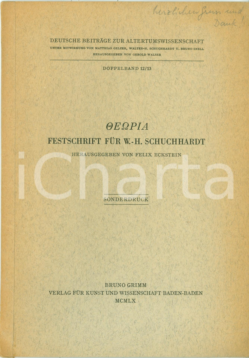 Libro, pubblicazione d epoca 1960 Gerold WALSER Die Victoria des L. MUNATIUS PLANCUS Opuscolo AUTOGRAFO 1