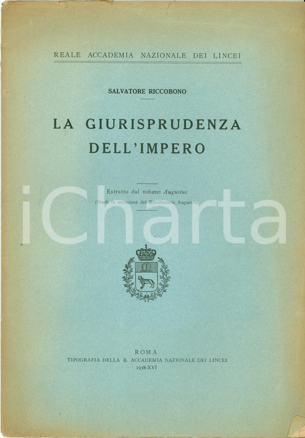 Libro, pubblicazione d epoca 1938 Salvatore RICCOBONO Giurisprudenza dell Impero Bimillenario AUGUSTO Lincei 1