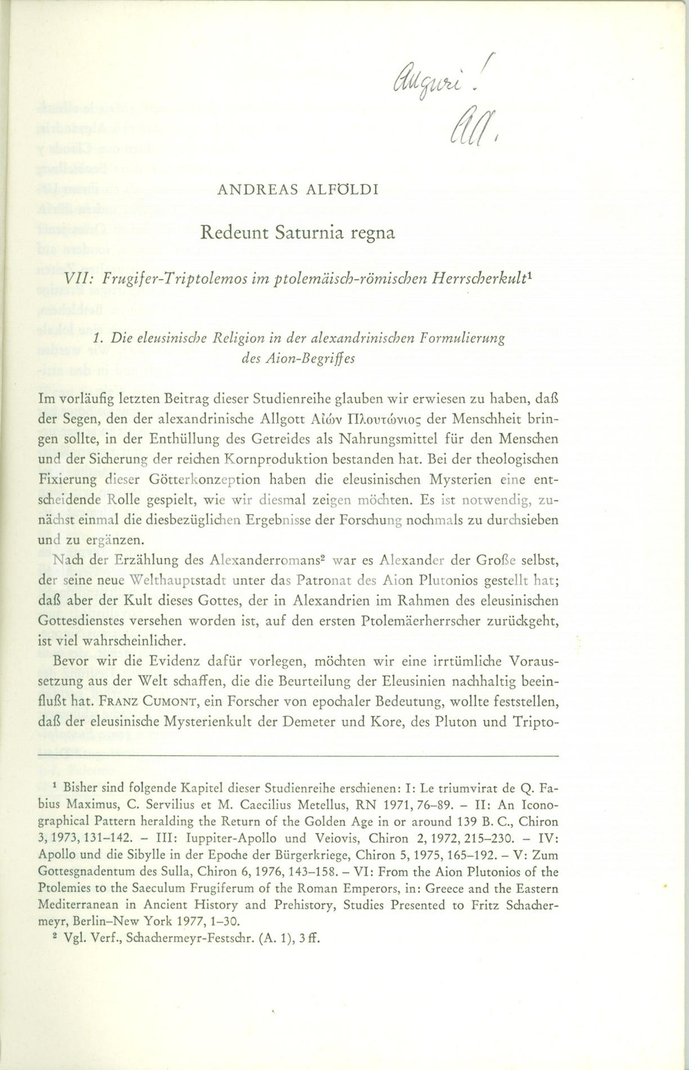 Libro, pubblicazione d epoca 1979 Andreas ALFOLDI Redeunt Saturnia Regna Frugifer Triptolemos AUTOGRAFO 1