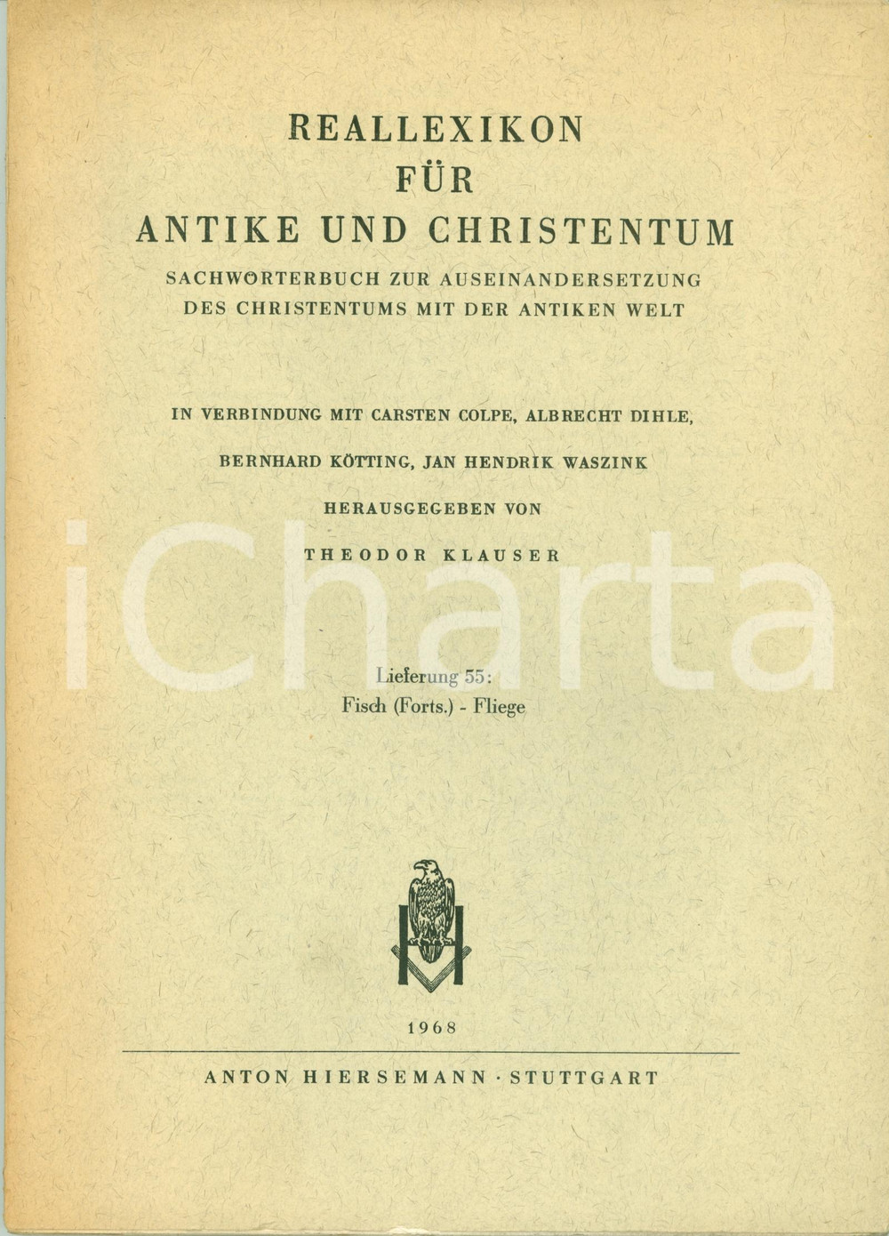 Libro, pubblicazione d epoca 1968 REALLEXIKON Antike und Christentum Fascicolo 55 FISCHFLIEGE Pubblicazione 1