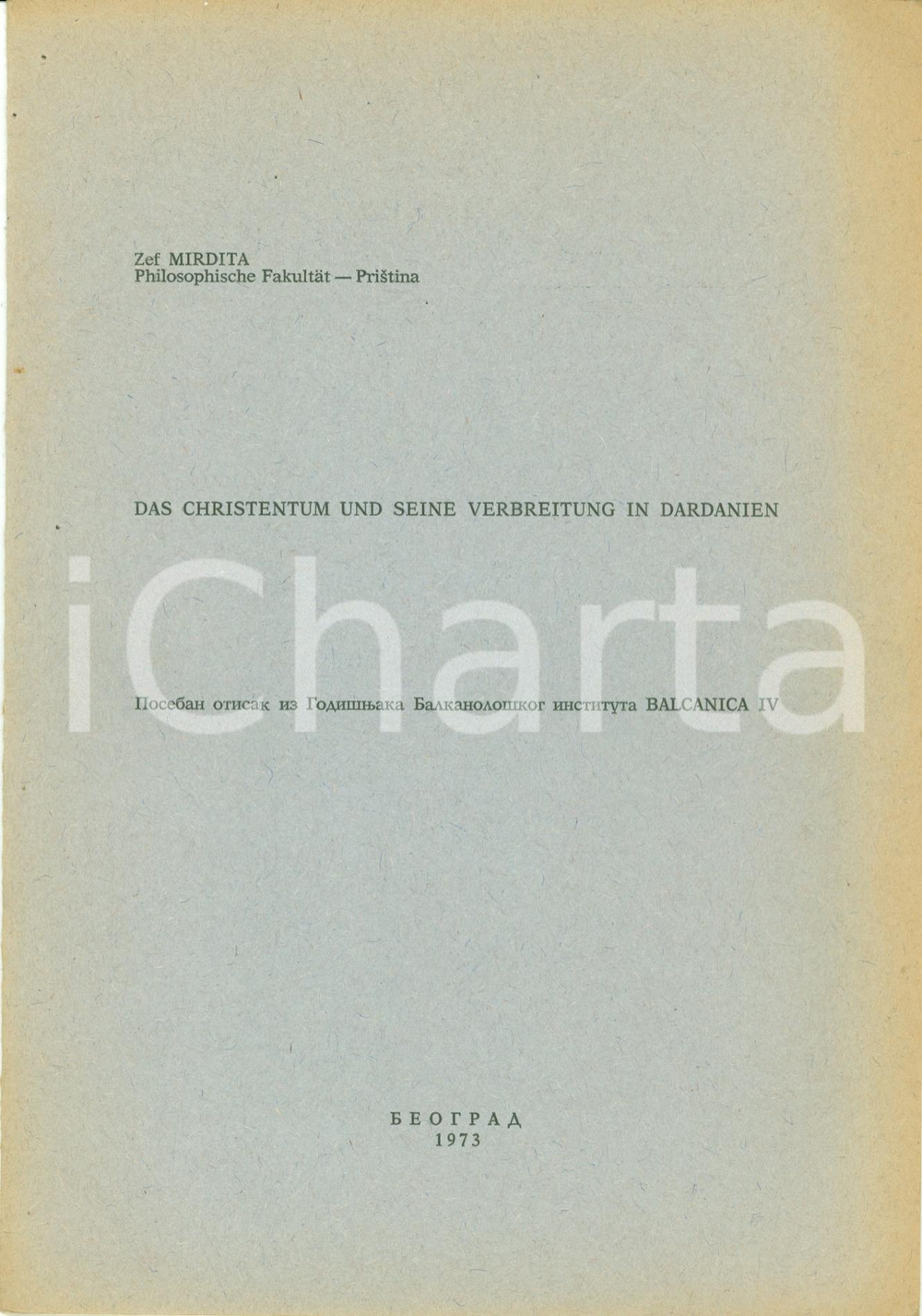 Libro, pubblicazione d epoca 1973 Zef MIRDITA Christentum und seine Verbreitung in DARDANIEN Opuscolo 1