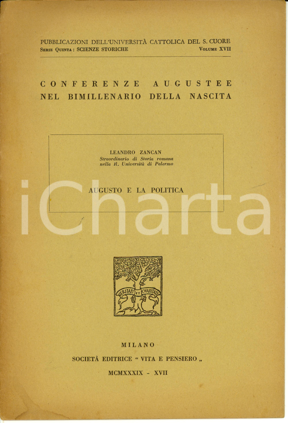 Libro, pubblicazione d epoca 1939 Leandro ZANCAN Augusto e la Politica Opuscolo 1