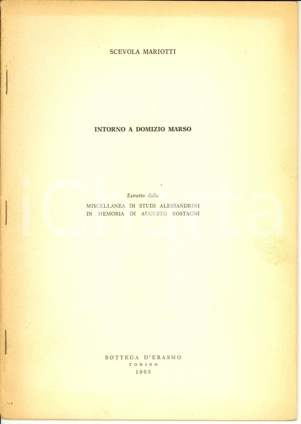 Libro, pubblicazione d epoca 1963 Scevola MARIOTTI Intorno a Domizio Marso Opuscolo AUTOGRAFO 1