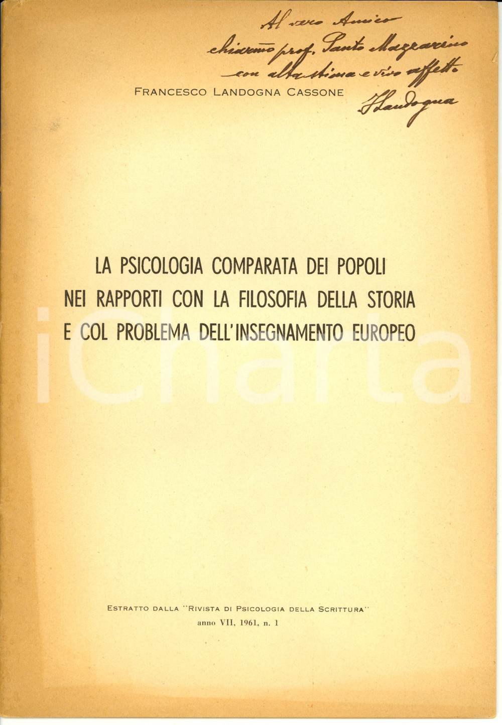 Libro, pubblicazione d epoca 1961 Francesco LANDOGNA CASSONE La psicologia comparata Opuscolo AUTOGRAFO 1