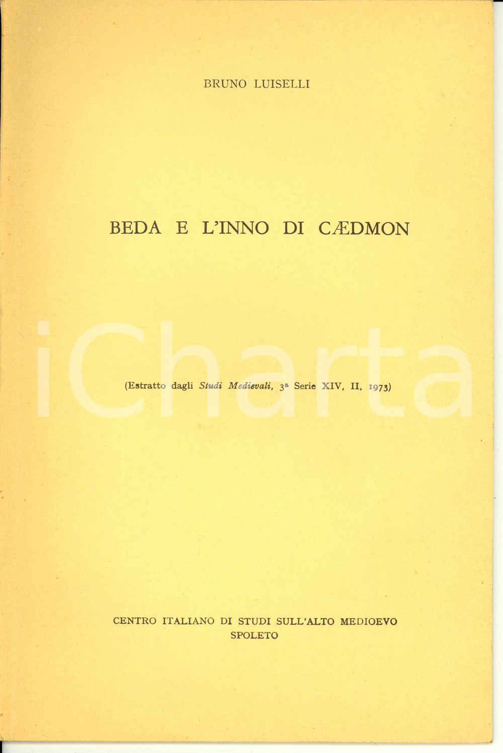 Libro, pubblicazione d epoca 1973 Bruno LUISELLI Beda e l inno di Caedmon Opuscolo 1