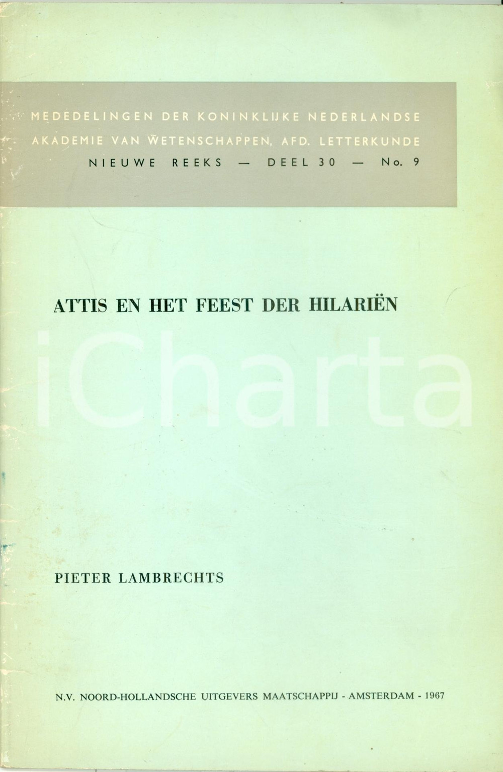 Libro, pubblicazione d epoca 1967 Pieter LAMBRECHTS Attis en het Feest der HILARIEN Koninklijke Akademie 1