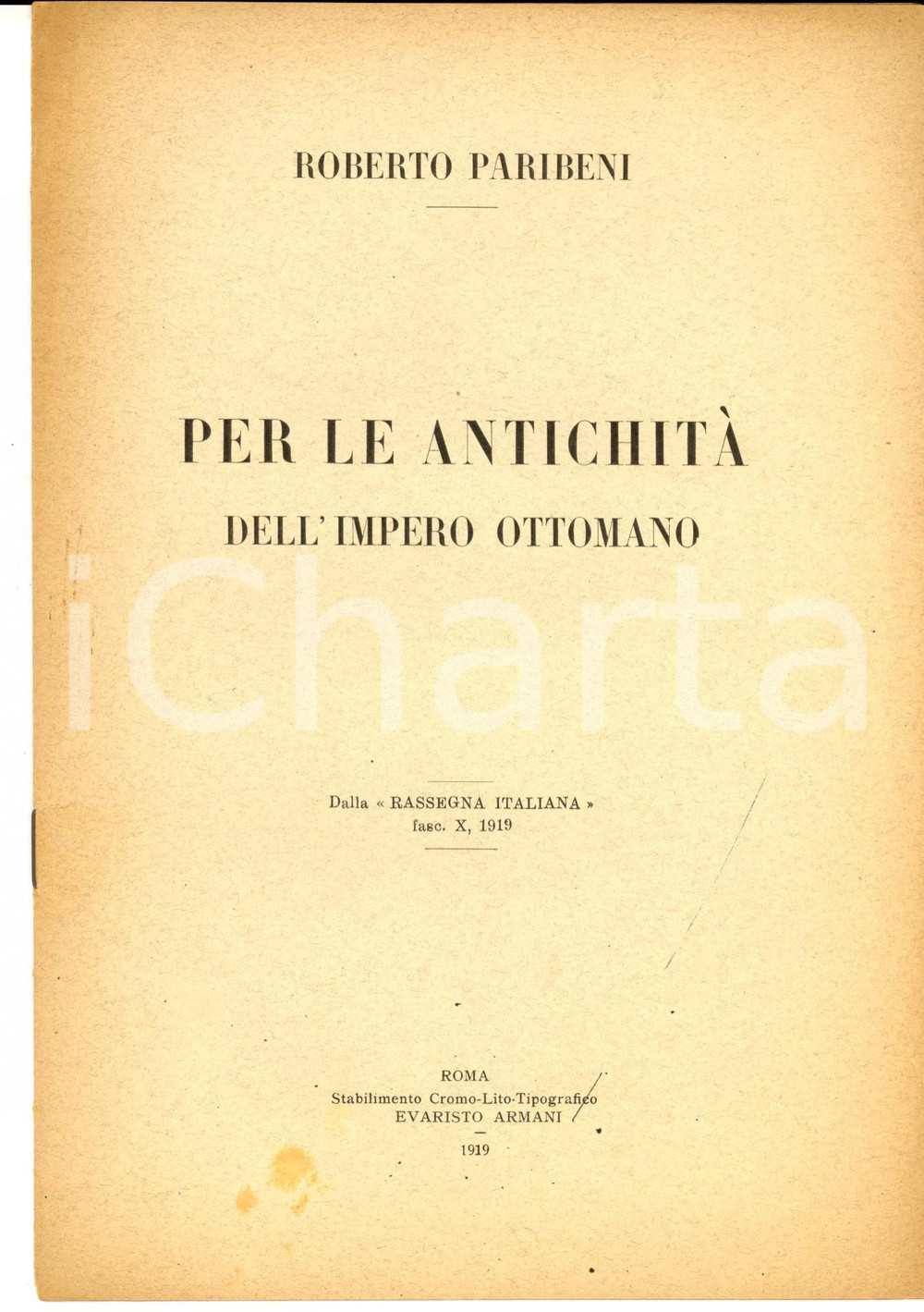 Oggetto da collezione cartaceo 1919 Roberto PARIBENI Per le antichitÃ  dell Impero Ottomano RASSEGNA ITALIANA 1
