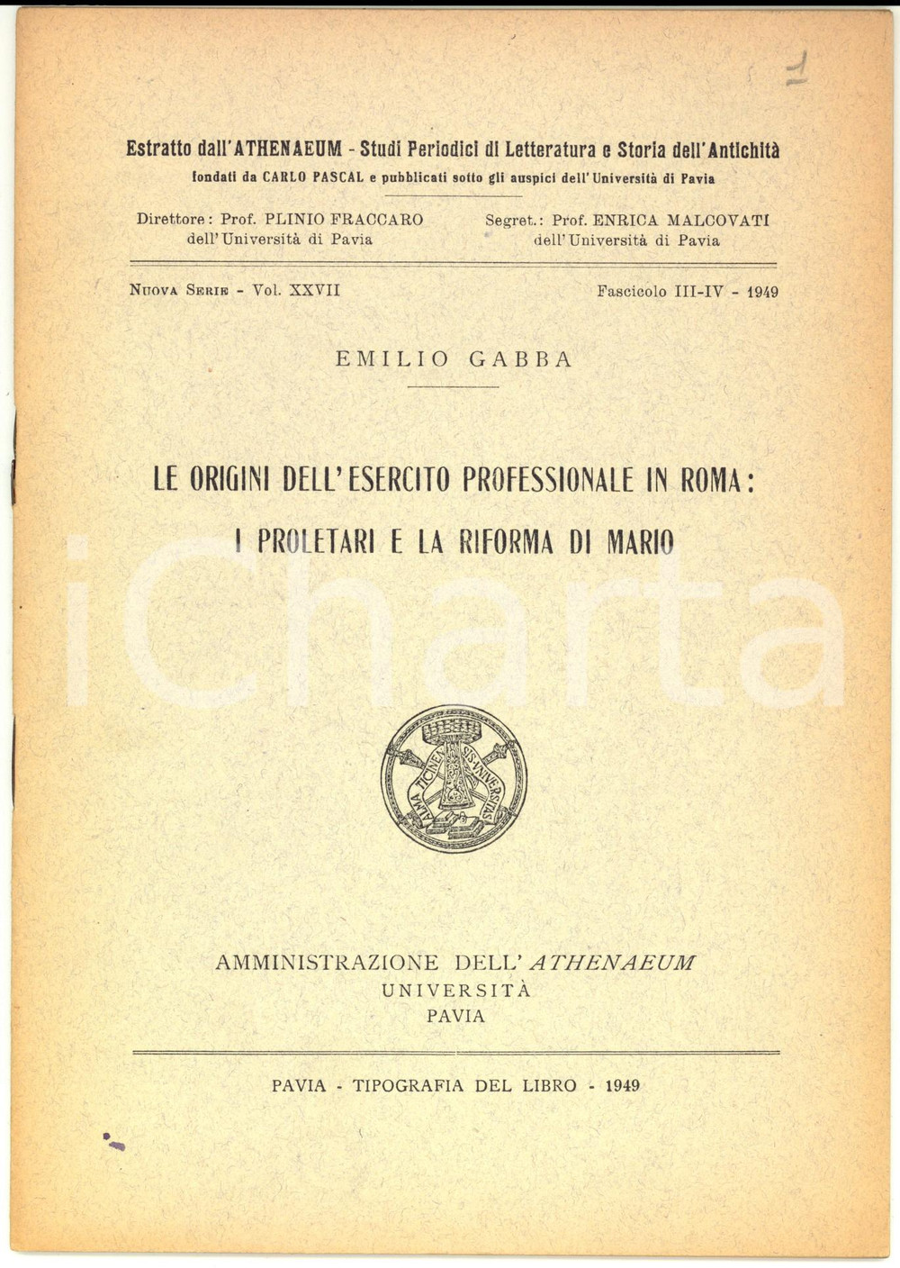 Libro, pubblicazione d epoca 1949 PAVIA Emilio GABBA Le origini dell esercito professionale in Roma 1