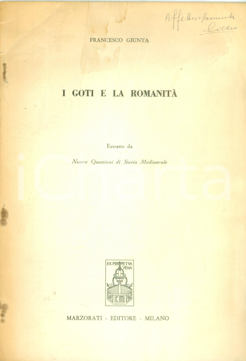 Libro, pubblicazione d epoca 1964 Francesco GIUNTA I Goti e la Romanità  Pubblicazione con AUTOGRAFO 1