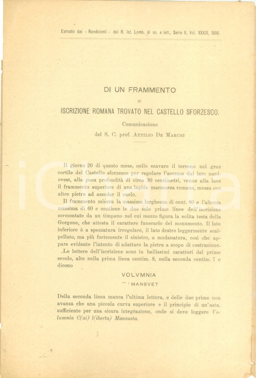 Libro, pubblicazione d epoca 1906 Attilio DE MARCHI Frammento iscrizione romana al Castello Sforzesco 1