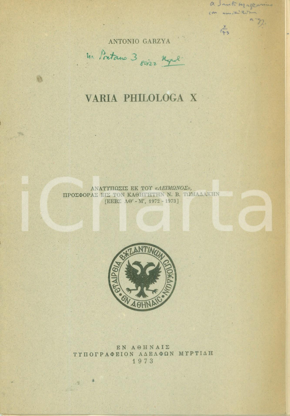 Libro, pubblicazione d epoca 1973 Antonio GARZYA Varia philologa Raccolta di tre saggi con AUTOGRAFO 1