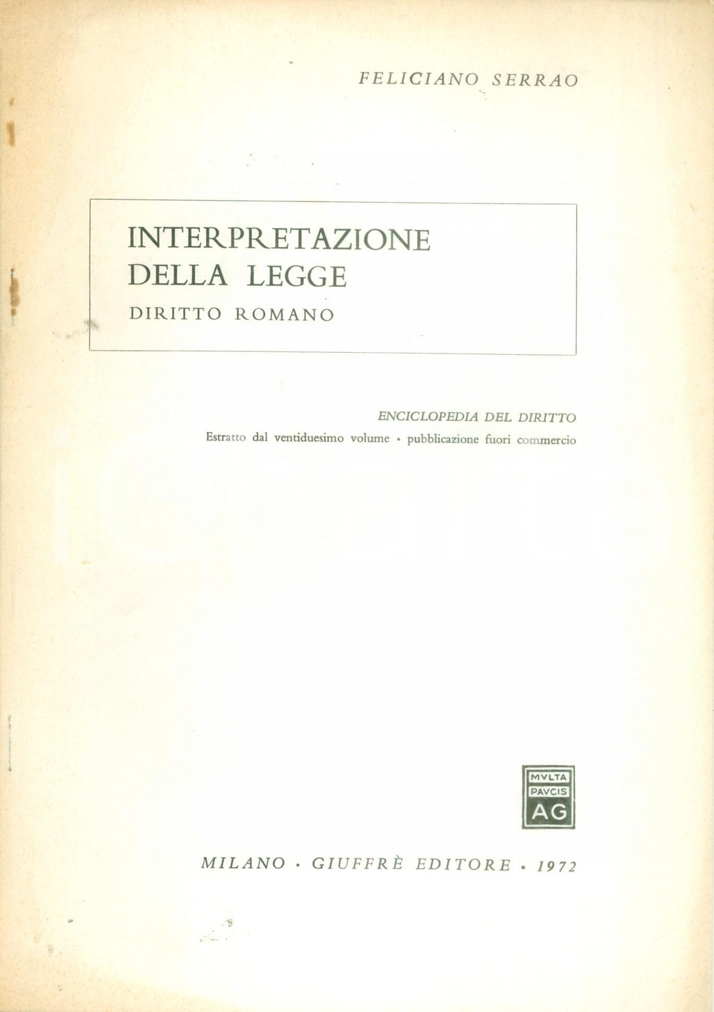 Libro, pubblicazione d epoca 1972 Cesare Maria MOSCHETTI Diritto romano  Enciclopedia del diritto Estratto 1