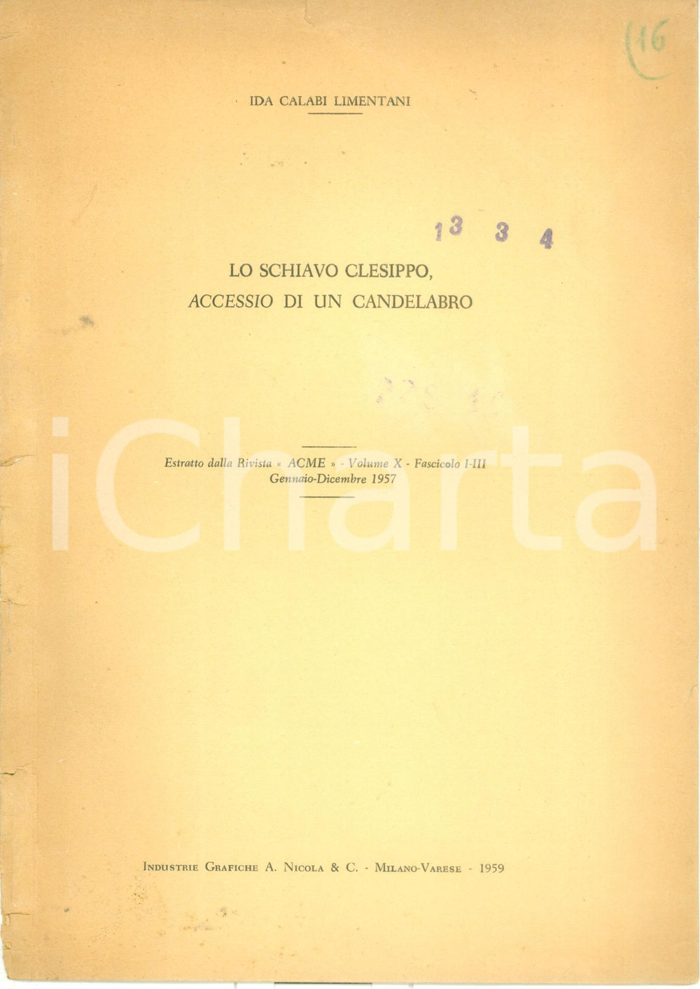 Libro, pubblicazione d epoca 1959 Ida CALABI LIMENTANI Lo schiavo Clesippo accessio di un candelabro 1