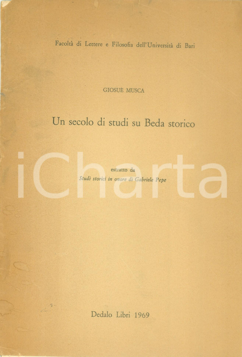 Libro, pubblicazione d epoca 1969 GiosuÃ¨ MUSCA Un secolo di studi su BEDA storico Opuscolo DANNEGGIATO 1