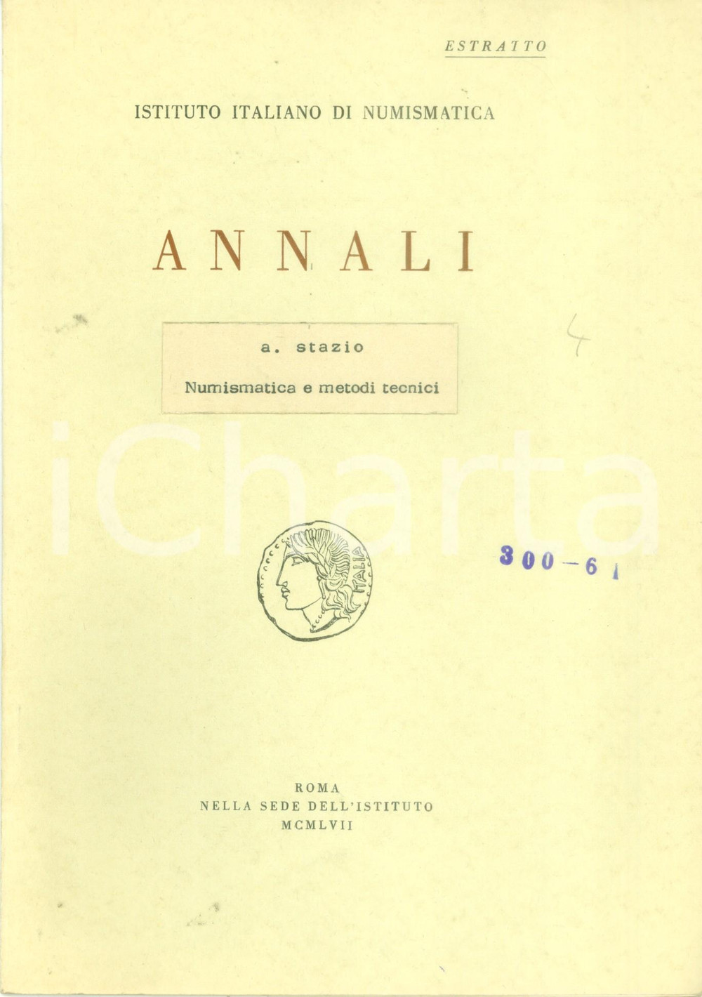 Libro, pubblicazione d epoca 1957 Attilio STAZIO Numismatica e metodi tecnici Pubblicazione 1