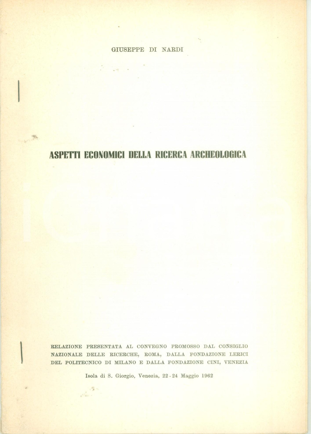 Libro, pubblicazione d epoca 1962 Giuseppe DI NARDI Aspetti economici della ricerca archeologica 1