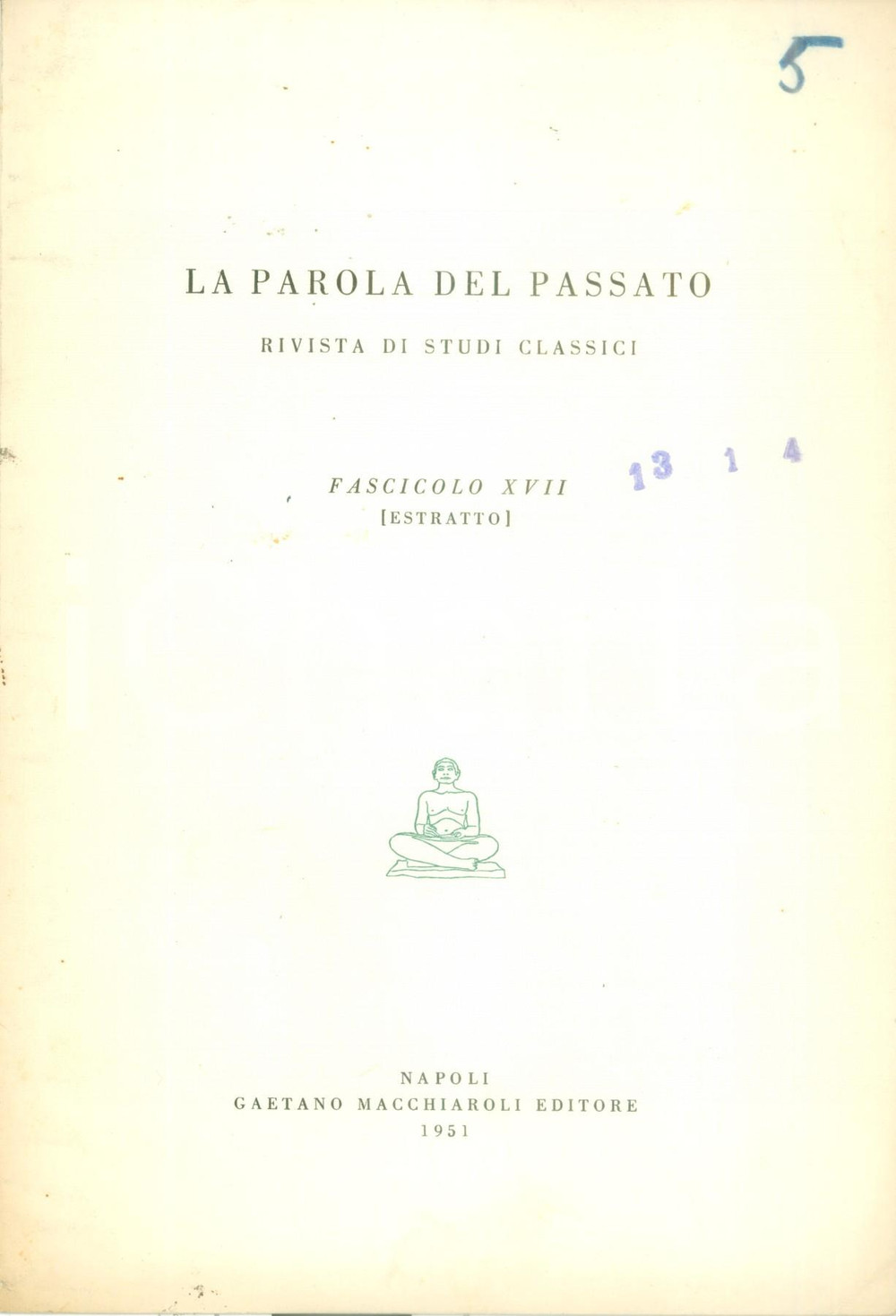 Libro, pubblicazione d epoca 1951 Giuseppe NENCI Il rapporto mathesis  gnosis in Eraclito Pubblicazione 1