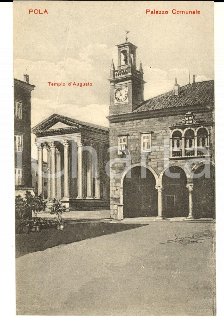 Cartolina originale da collezione 1909 POLA ISTRIA Palazzo Comunale e Tempio d Augusto Cartolina FP NV 1