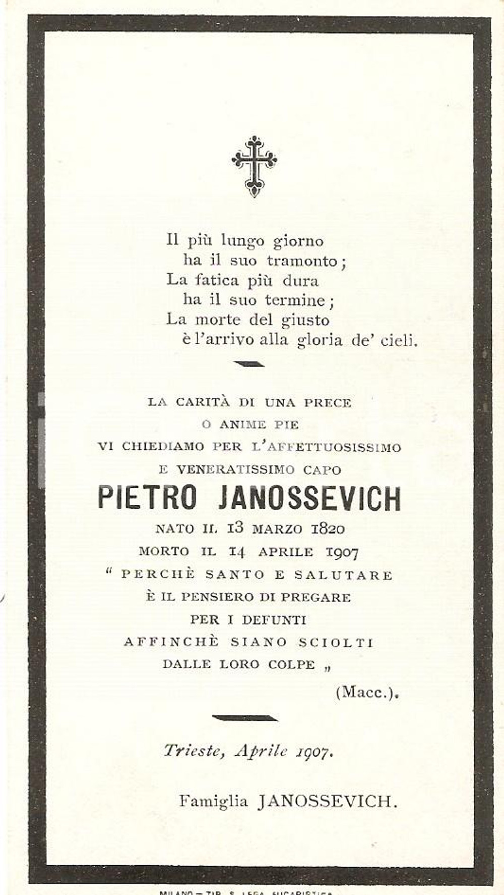 Oggetto da collezione cartaceo 1907 TRIESTE In memoria di Pietro JANOSSEVICH Veneratissimo capo Santino 7x11 1