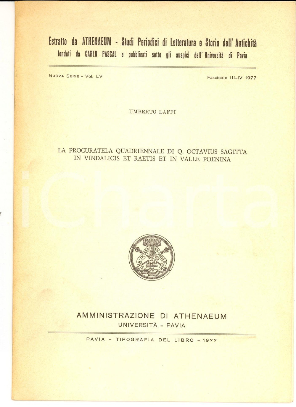 Libro, pubblicazione d epoca 1977 Umberto LAFFI La procuratela quadriennale di Q. Octavius Sagitta 1