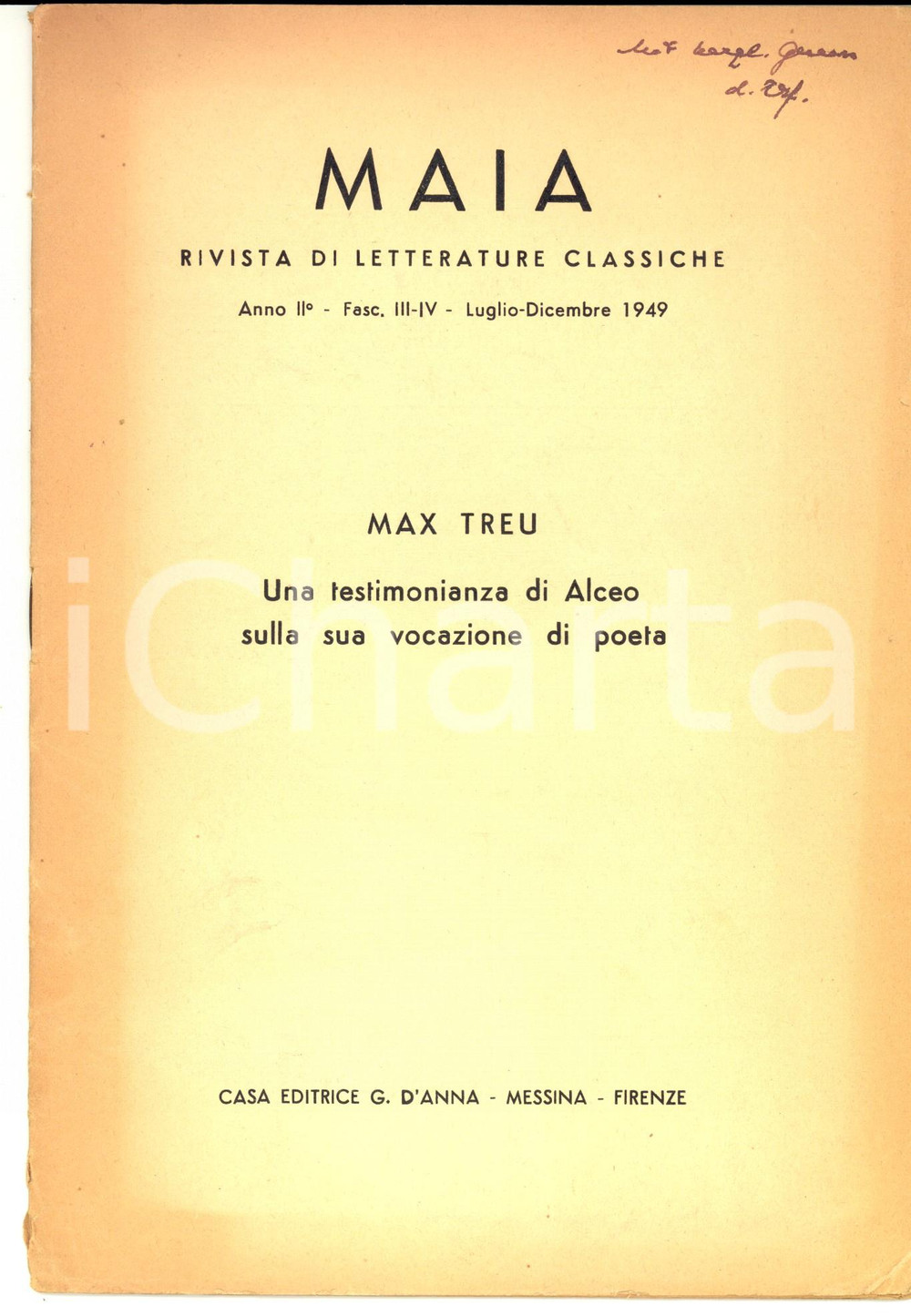 Libro, pubblicazione d epoca 1949 Max TREU  Una testimonianza di Alceo sulla vocazione di poeta AUTOGRAFO 1
