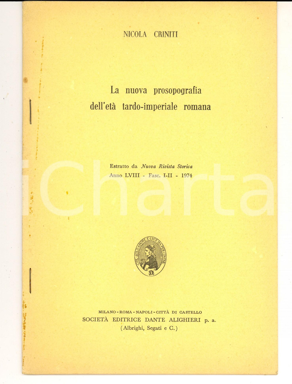 Libro, pubblicazione d epoca 1974 Nicola CRINITI La nuova prosopografia dell etÃ  tardoimperiale romana 1