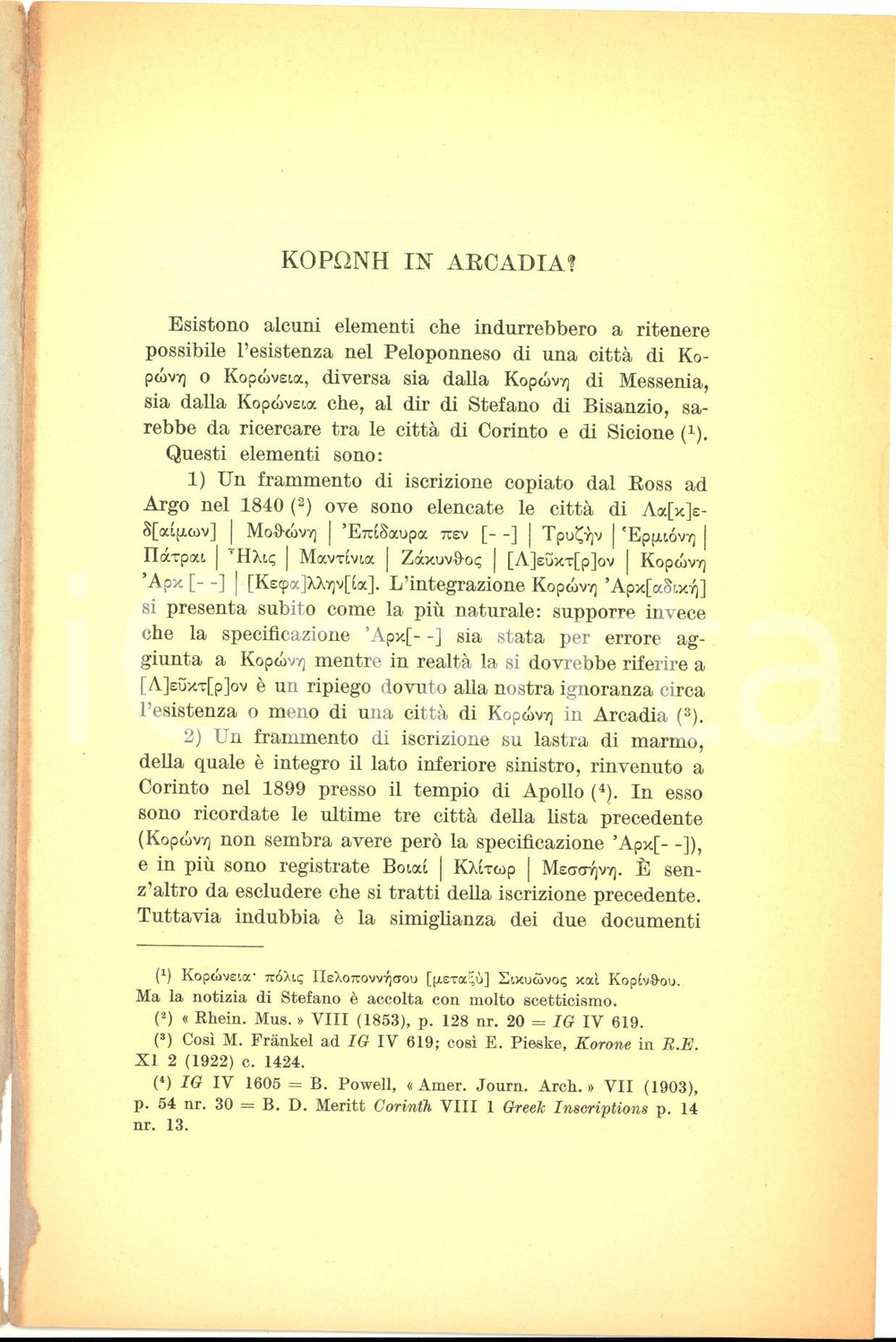 Libro, pubblicazione d epoca 1957 Luigi MORETTI ÎšÎ¿ÏÏŽÎ½Î· in Arcadia? Rivista di Filologia classica 1