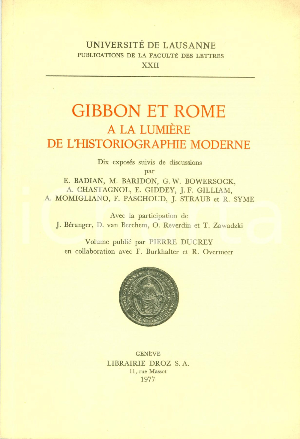 Libro, pubblicazione d epoca 1977 Johannes STRAUB Edward GIBBON Konstantin s Bild con invio AUTOGRAFO 1