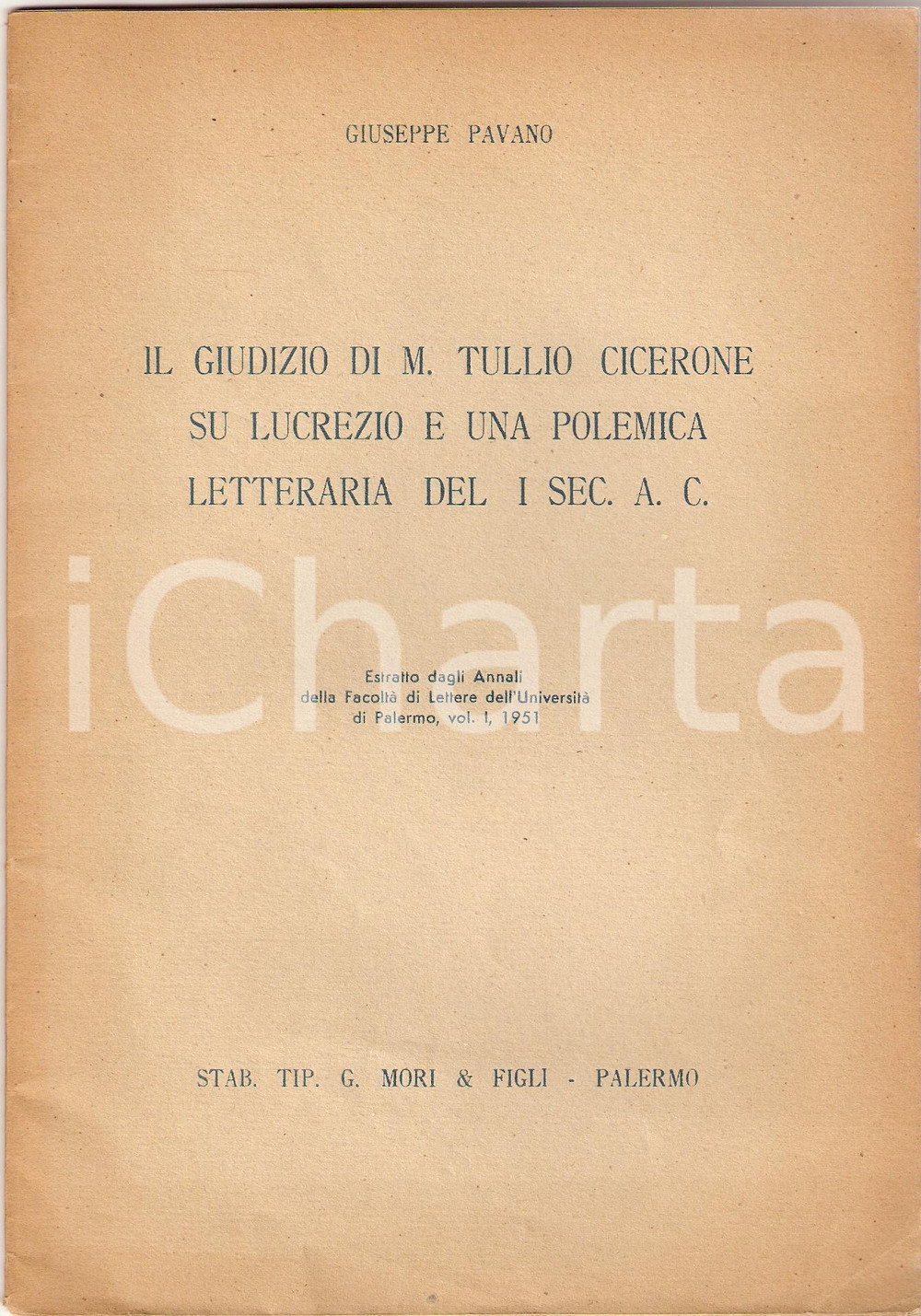 Libro, pubblicazione d epoca 1951 Giuseppe PAVANO Il giudizio di CICERONE su LUCREZIO Autografo Pubblicazione 1