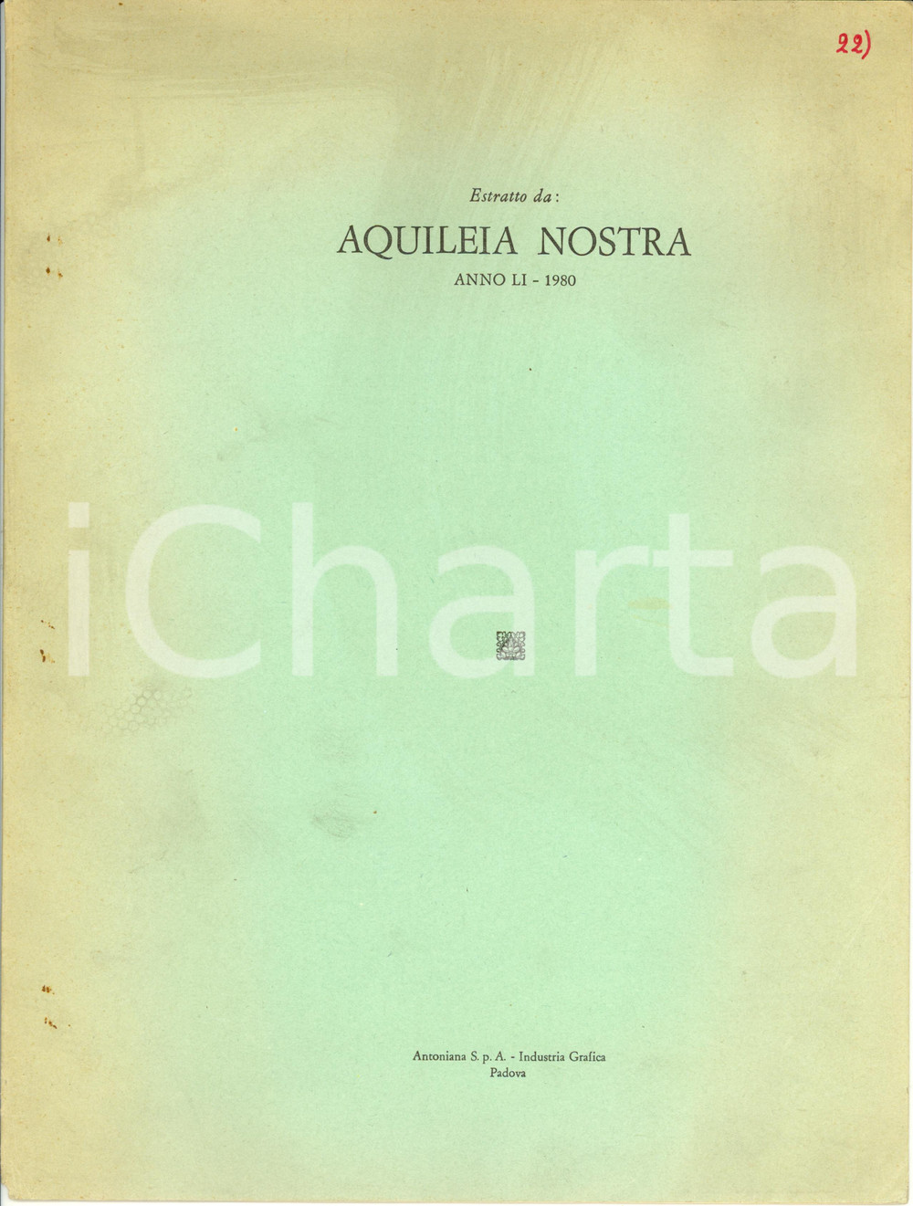 Libro, pubblicazione d epoca 1980 AQUILEIA NOSTRA Enzo BUCHI Antonio NIERO Paola CASSOLA GUIDA Recensioni 1