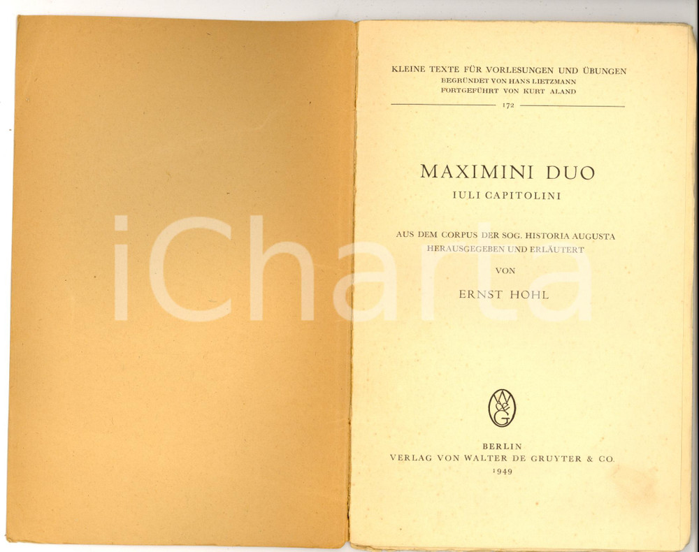 Libro, pubblicazione d epoca 1949 BERLIN Ernst HOHL Maximini Duo Iuli Capitolini Libretto 1