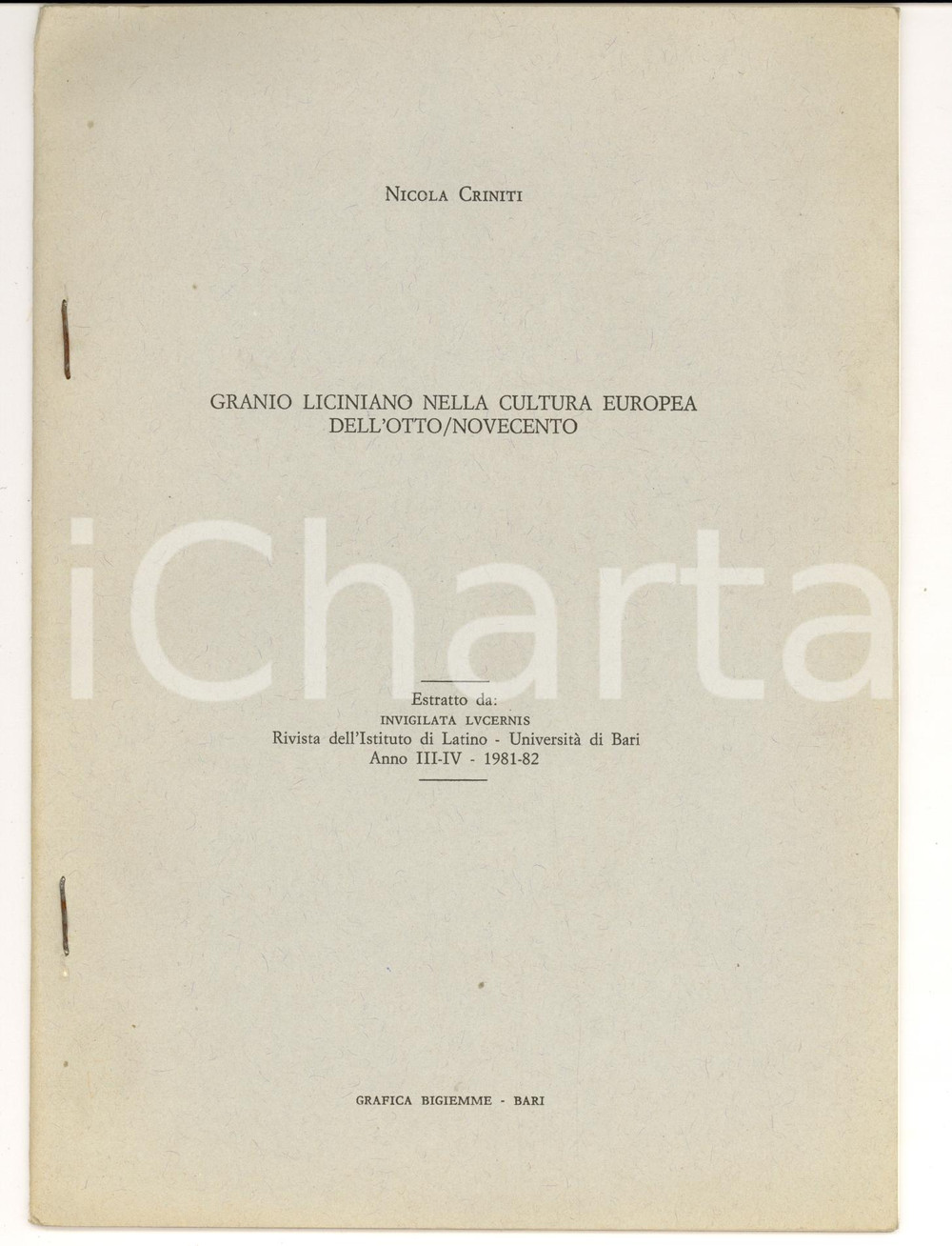 Libro, pubblicazione d epoca 1981 BARI Nicola CRINITI Granio LICINIANO nella cultura europea 1