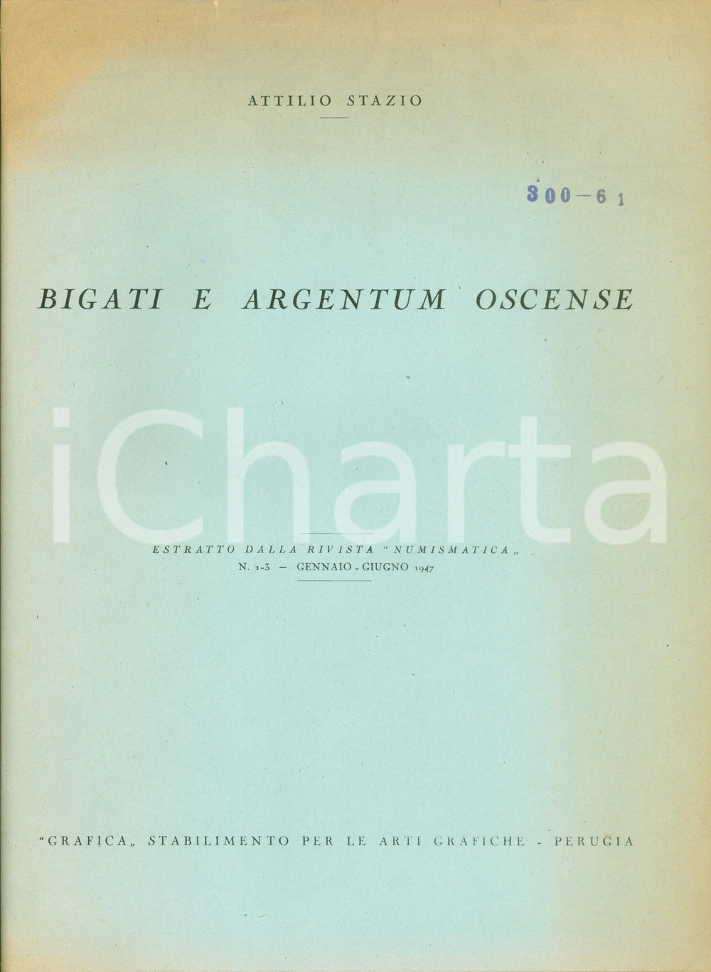 Libro, pubblicazione d epoca 1947 Attilio STAZIO Bigati e argentum oscense Numismatica Pubblicazione 1