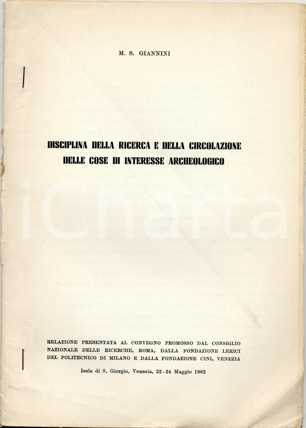 Libro, pubblicazione d epoca 1962 M. S. GIANNINI Ricerca e circolazione delle cose di interesse archeologico 1