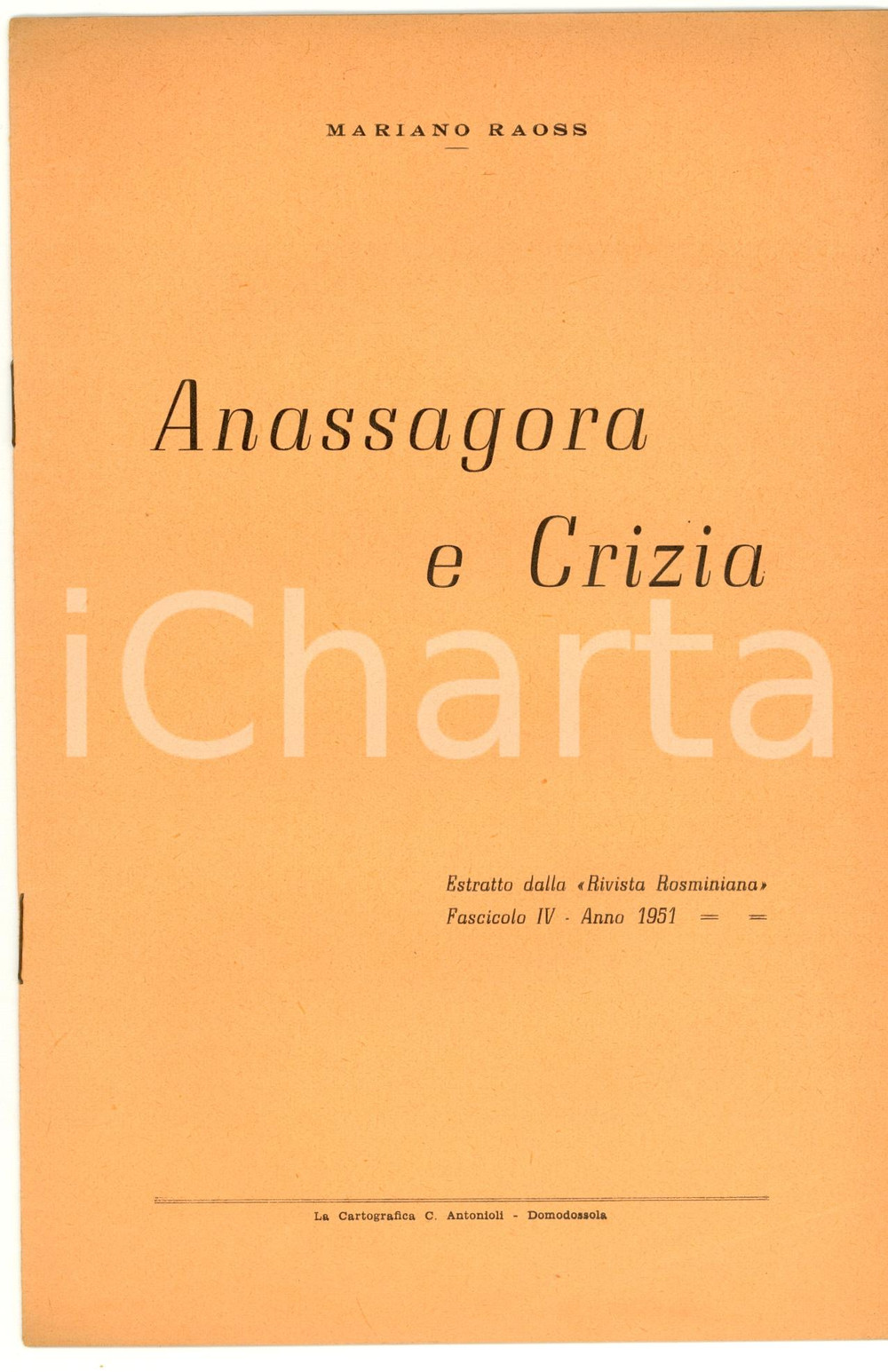 Libro, pubblicazione d epoca 1951 Mariano RAOSS Anassagora e Crizia 1