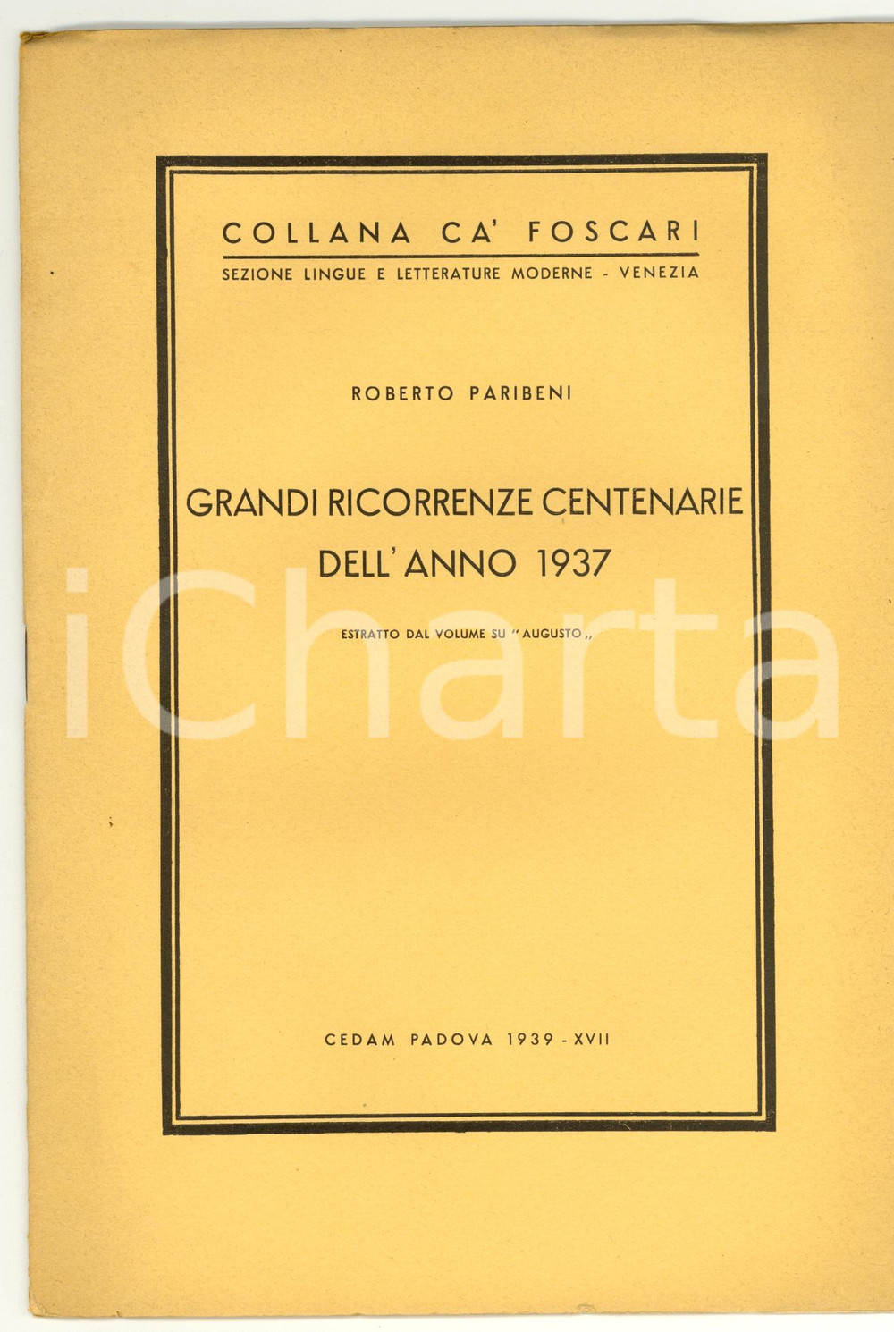Libro, pubblicazione d epoca 1939 Roberto PARIBENI Grandi ricorrenze centenarie 1937 1