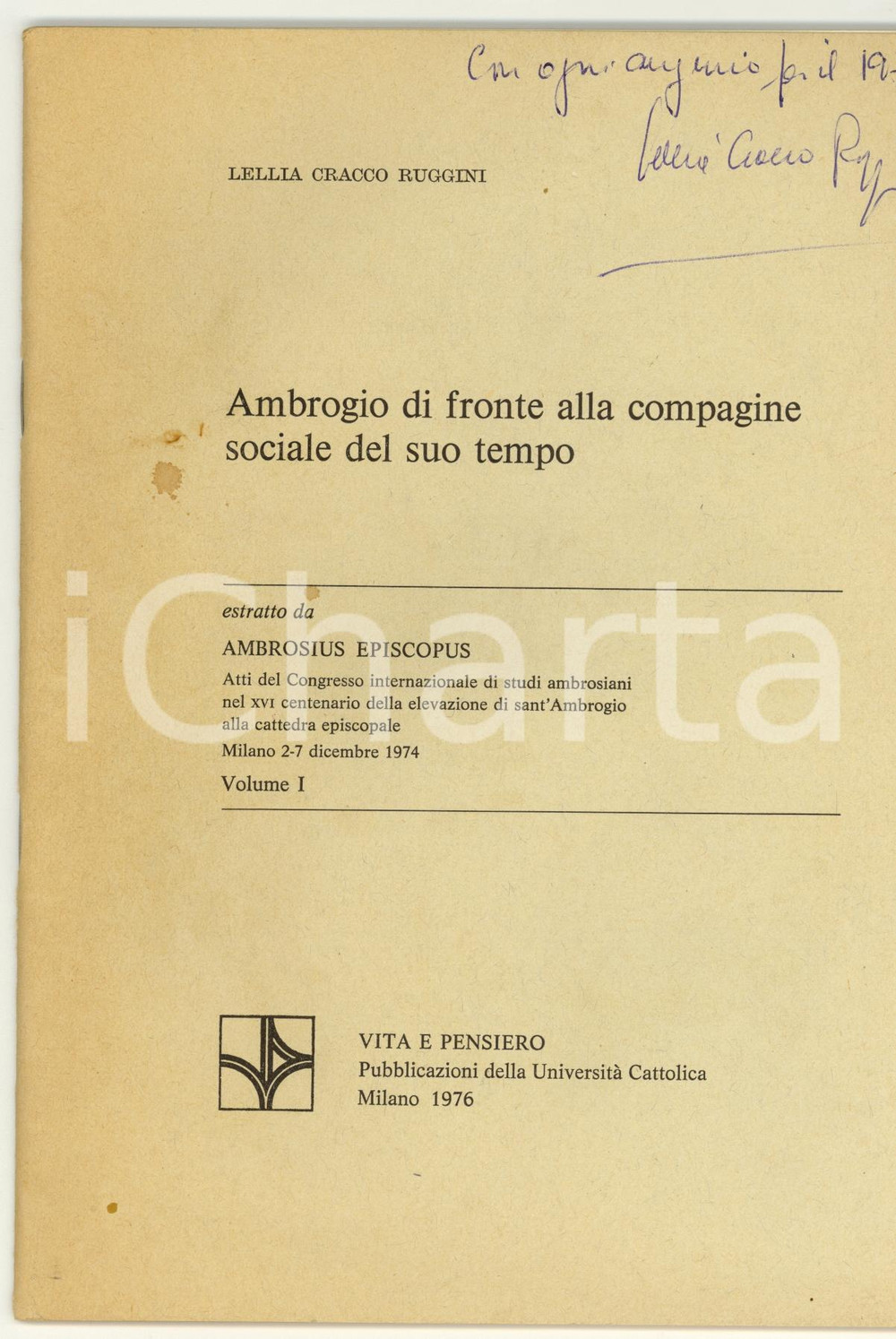 Libro, pubblicazione d epoca 1976 Lellia CRACCO RUGGINI Ambrogio nel suo tempo 1