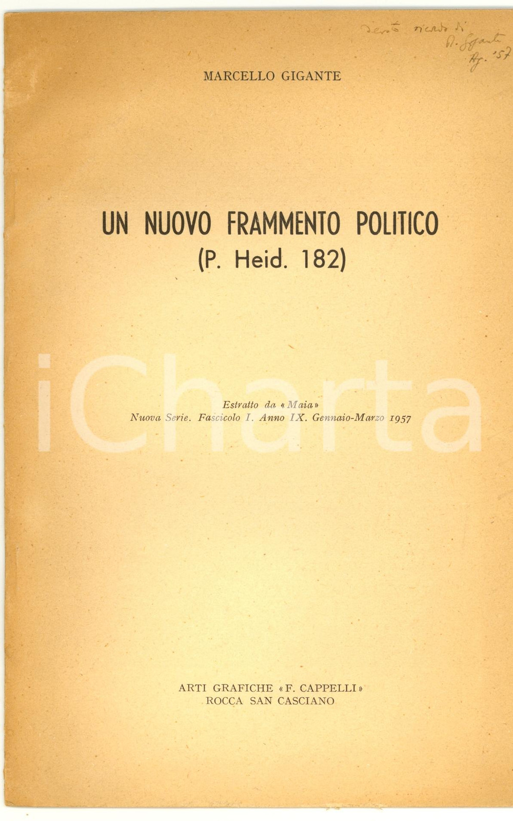 Libro, pubblicazione d epoca 1957 Marcello GIGANTE Un nuovo frammento politico 1