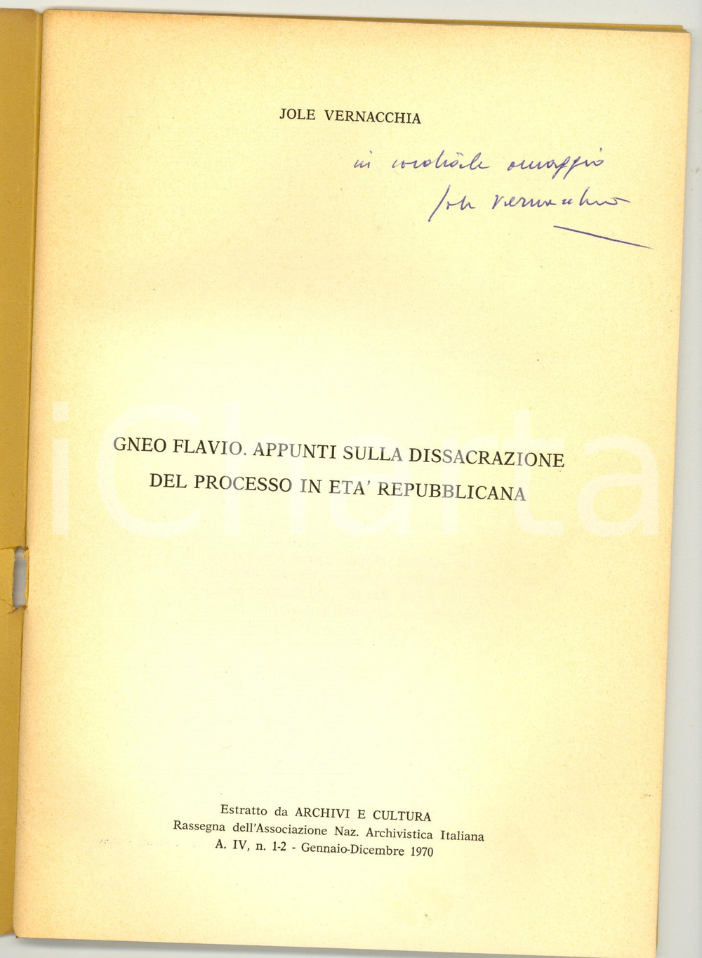 Libro, pubblicazione d epoca 1970 Jole VERNACCHIA Dissacrazione processo GNEO FLAVIO 1